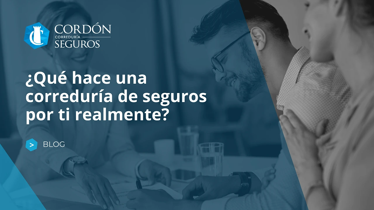 ¿Qué hace una correduría de seguros por ti realmente?