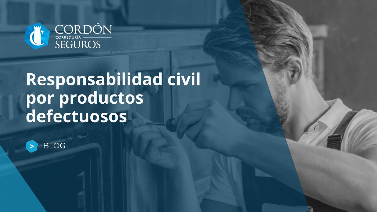 Responsabilidad civil por productos defectuosos