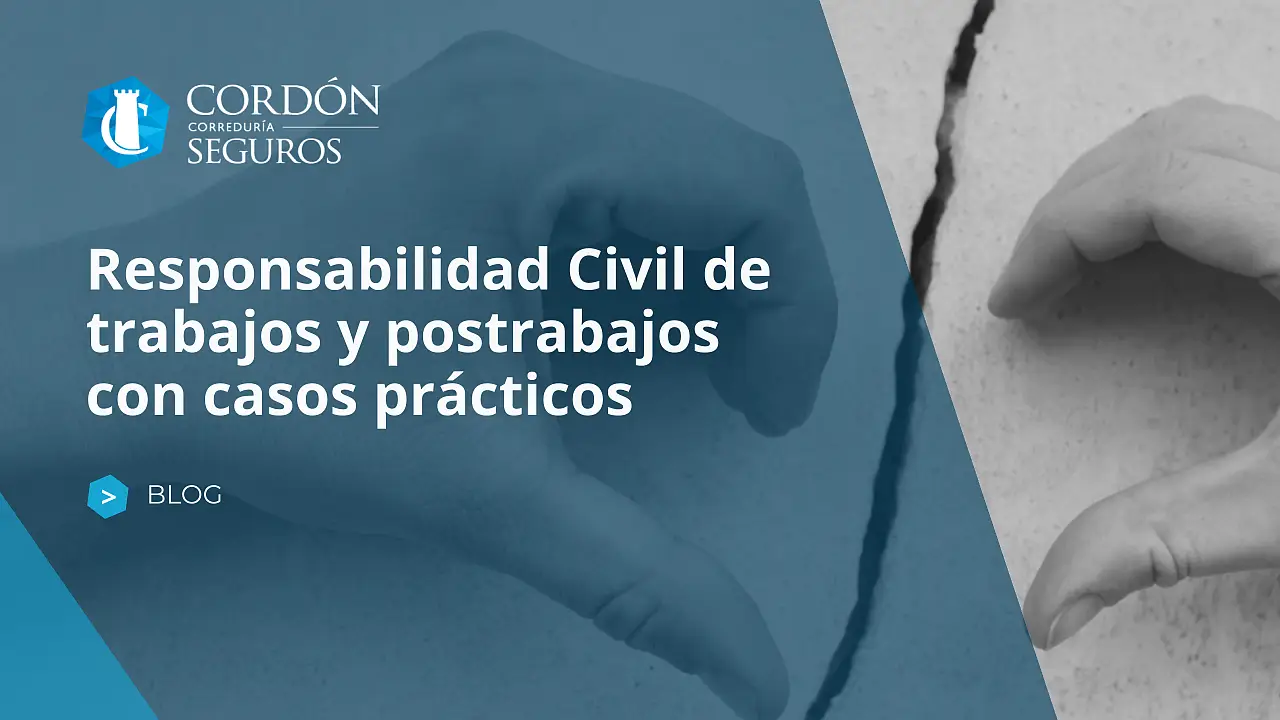 Responsabilidad Civil por trabajos y postrabajos 