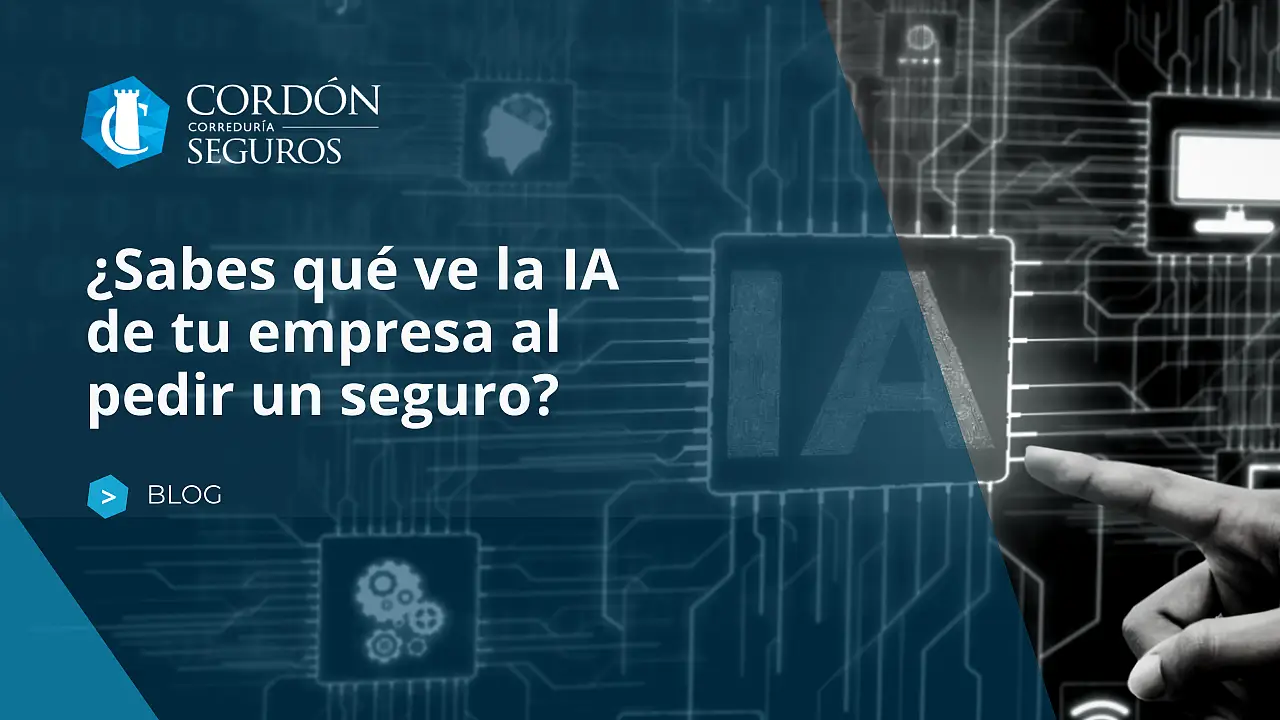 ¿Sabes qué ve la IA de tu empresa al pedir un seguro?