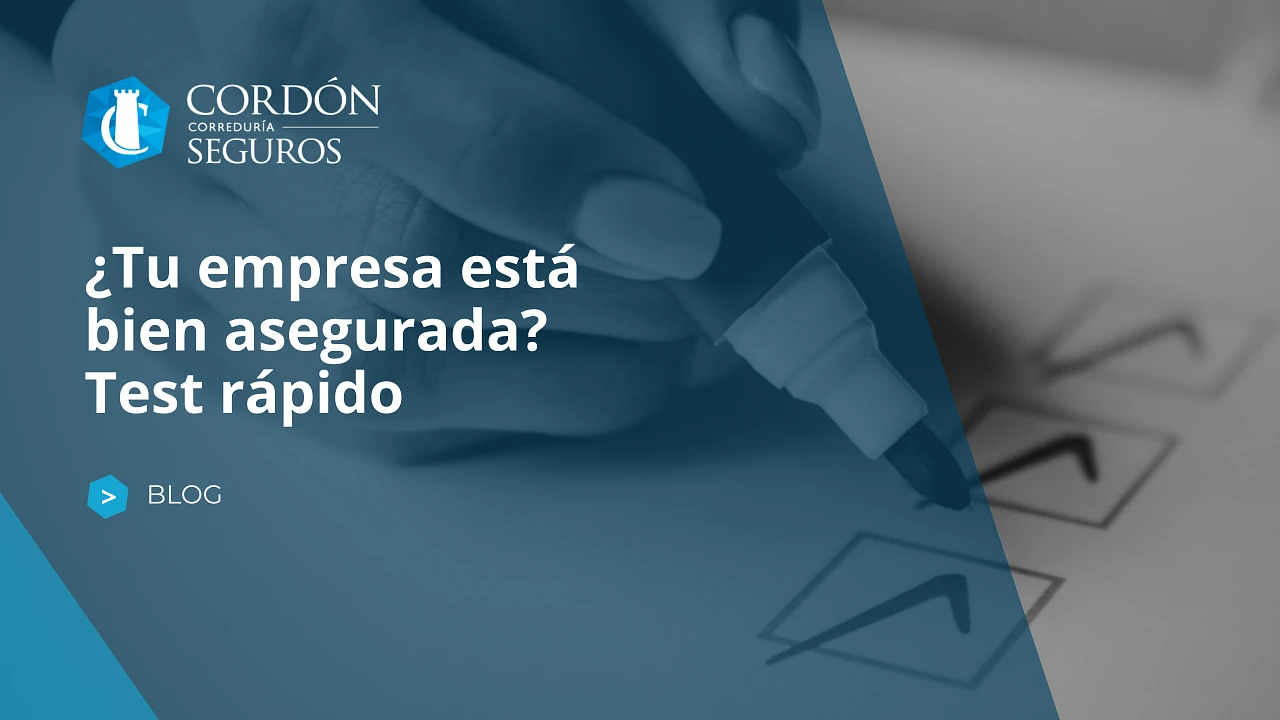 ¿Tu empresa está bien asegurada? Test rápido